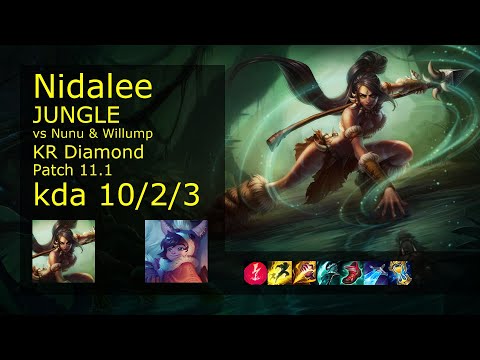Nidalee Jungle vs Nunu & Willump - KR Diamond 10/2/3 Patch 11.1 Gameplay // [롤] 니달리 vs 누누와 윌럼프 정글