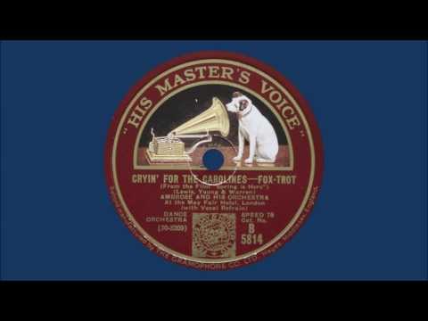 Ambrose & His Orchestra - Cryin' For The Carolines