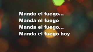 MANDA EL FUEGO CON MARCOS WITT (LETRA)