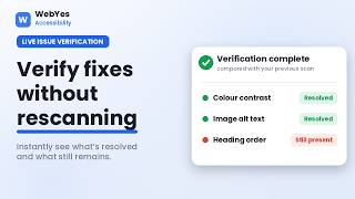 Verify Accessibility Fixes in Seconds, Not Hours