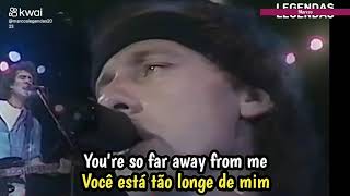 Dire Straits - So Far Away (Tradução, legendado)1985