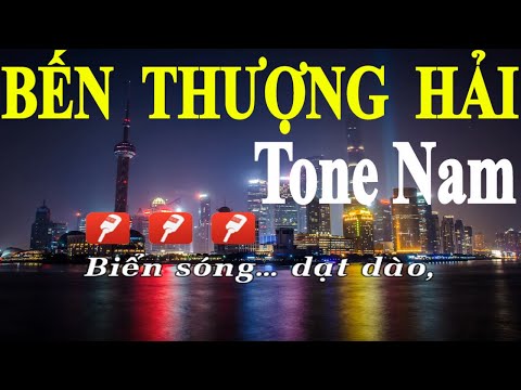 Bến Thượng Hải - Karaoke Tone Nam | Yêu ca hát - Love Singing |