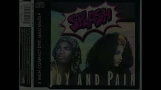 Splash - Joy And Pain (Dance Radio Mix)