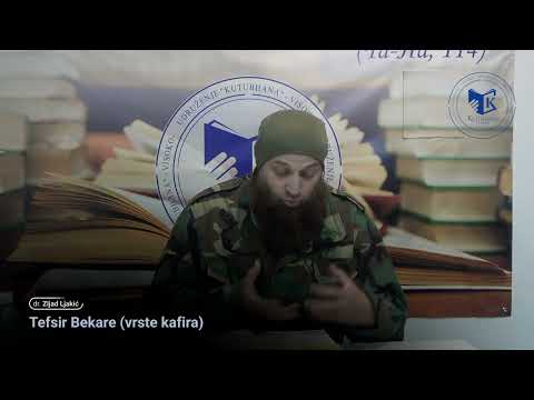 Tefsir Bekare (vrste kafira) - dr. Zijad Ljakić