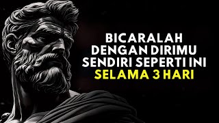 Download lagu Berbicaralah Dengan Dirimu Sendiri Selama 3 Hari dan Lihat Hasilnya |15 Pelajaran Filsafat Stoikisme mp3