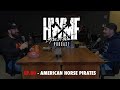 #80 - AMERICAN HORSE PIRATES | HWMF Podcast