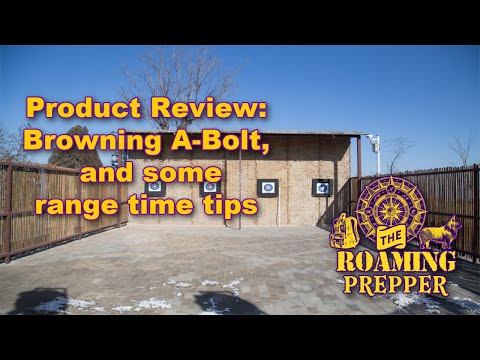 Product Review: Browning A-Bolt and Range Time Tips