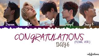 DAY6 - Congratulations (Final Ver.) Lyrics [Color Coded_Han_Rom_Eng]