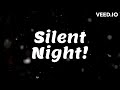 Silent Night!|Christmas Hymn| Karaoke