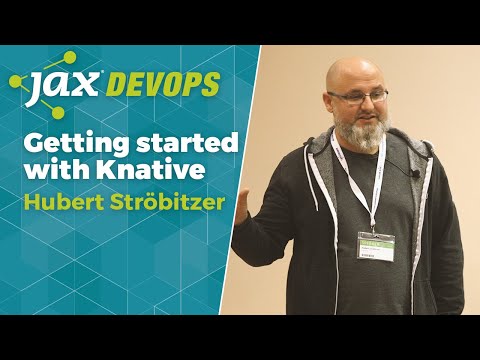 Getting started with Knative | Hubert Ströbitzer