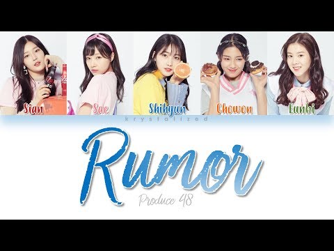 [PRODUCE 48] Nation's Hot Issue [국.슈 (국프의 핫이슈)] - Rumor [HAN|ROM|ENG Color Coded Lyrics]