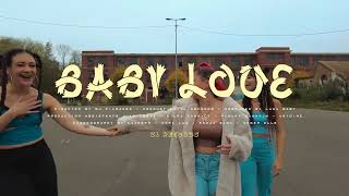 Baby Love ( Ofiicial Video ) Feat @NapoleonDaLegend7