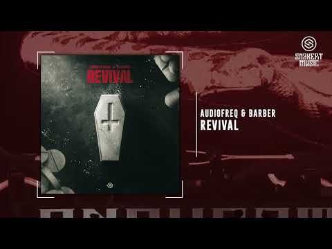 Audiofreq & Barber - Revival