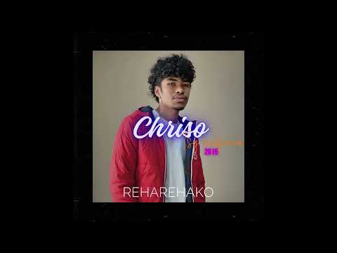 Chriso - Reharehako (audio officiel)