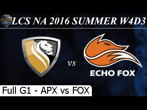 APX vs FOX Game 1 Full 26/06/2016 - LCS NA Summer 2016 W4D3M10 Apex vs Echo Fox