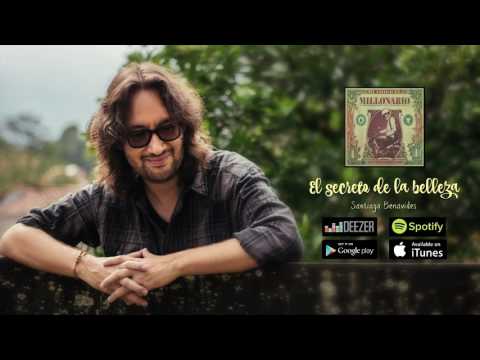 Santiago Benavides - El Secreto de la Belleza (Audio Oficial)