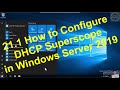 21.1 How to Configure DHCP Superscope in Windows Server 2019