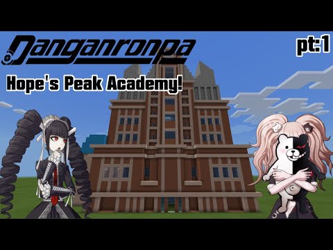 Minecraft Tutorial!: Danganronpa Hope's Peak Academy! Pt:1 **Anime Builds**