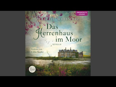 Kapitel 17.10 & Kapitel 18.1 - Das Herrenhaus im Moor