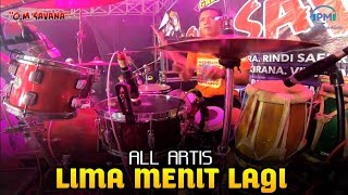 Download lagu LIMA MENIT LAGI - ALL ARTIS - OM SAVANA SAKJOSE - PM AUDIO | Live Pangkur Ngawi mp3