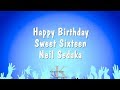Happy Birthday Sweet Sixteen - Neil Sedaka (Karaoke Version)