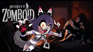 【Project Zomboid】おわりの世界で生き残れ❕❕【２回目】