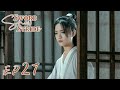 【ENG SUB】Sword Snow Stride EP27 雪中悍刀行 | Zhang Ruoyun, Hu Jun, Teresa Li