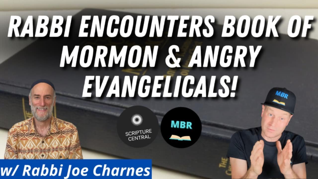 Rabbi Talks Book of Mormon & Evangelical Protesters! w/ Joe Charnes