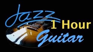 Guitar Jazz: Destiny - Full Album (1 Hour Cool and Smooth Jazz Music Instrumental)