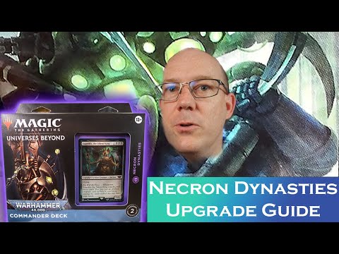 Necron Dynasties Upgrade Guide - WH40K Commander Pre-Con Deck MTG