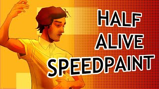 half alive speedpaint
