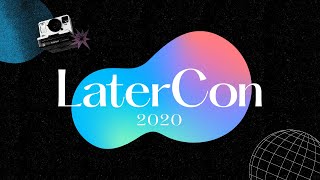 LaterCon 2020 - A Free Social Media Conference by Later