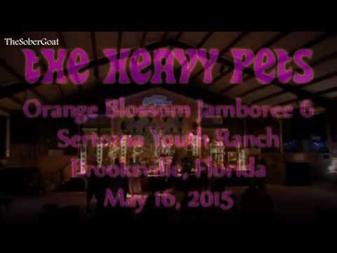 The Heavy Pets - FULL SET - Orange Blossom Jamboree 2015