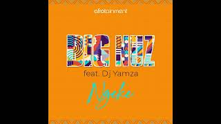 Big Nuz Feat. Dj Yamza - Ngeke (Official Audio) Big Nuz Feat. Dj Yamza - Ngeke (Official Audio)