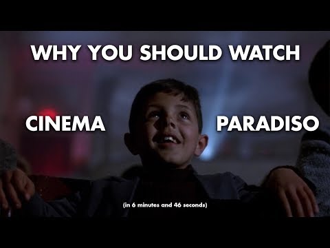 Why You Should Watch CINEMA PARADISO