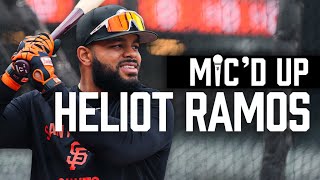 Inside Heliot Ramos' Batting Practice Routine | Mic'd Up Pregame Rituals