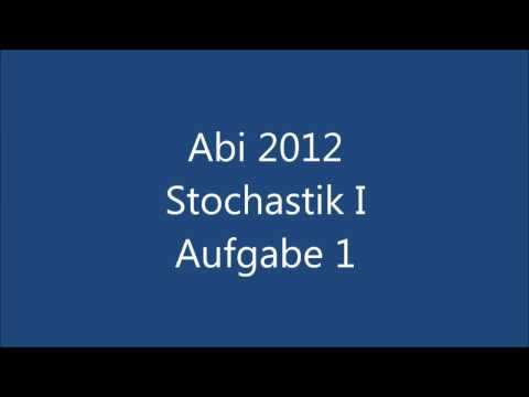 Abi 2012   Stochastik I   Aufgabe 1
