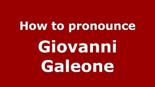 How to pronounce Giovanni Galeone
