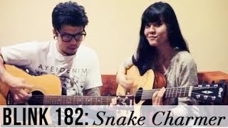 Snake Charmer — Blink 182   | Sonia Eryka