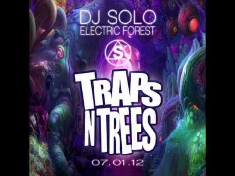 DJ Solo - Traps N Trees (Electronic Forest Set 2012)