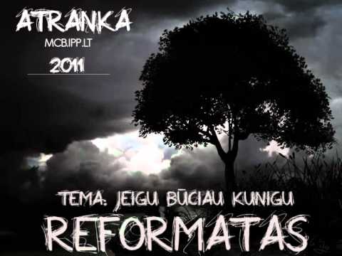 Reformatas - Atrankinis (Jeigu būčiau kunigu..)