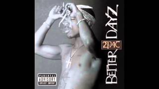 2Pac - Fame feat. Kokane, Spice 1, Mean, E.D.I, Yaki Kadafi - Better Dayz