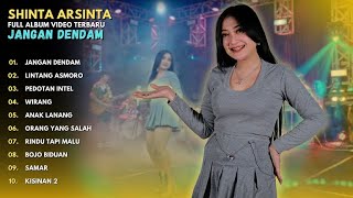 Download lagu SHINTA ARSINTA 'JANGAN DENDAM' - FULL ALBUM VIDEO TERBARU 2024 - SHINTA ARSINTA - JANGAN DENDAM mp3