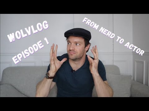 WOLVLOG Episode 1 - "From Nerd to Actor" by Wolfgang Cerny