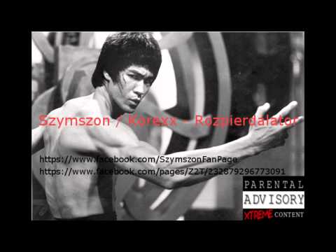 Szymszon / Korexx - Rozpierdalator