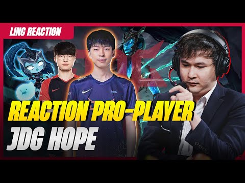 JDG HOPE TRONG TAY CON TƯỚNG TỦ BÉN KALISTA | LING REACTION PRO PLAYER 2022