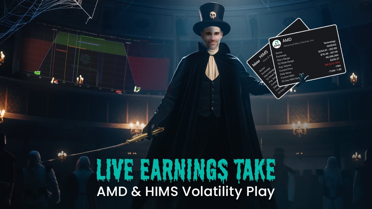 Live Earnings Take: AMD & HIMS Volatility Play | SpotGamma