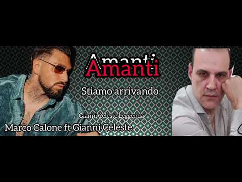 Marco Calone ft Gianni celeste  . AMANTI