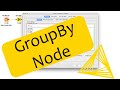How To Use The GroupBy Node