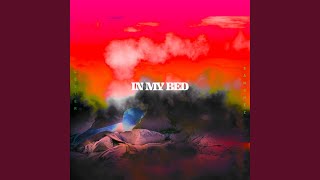 In My Bed - Radio Edit Music Video